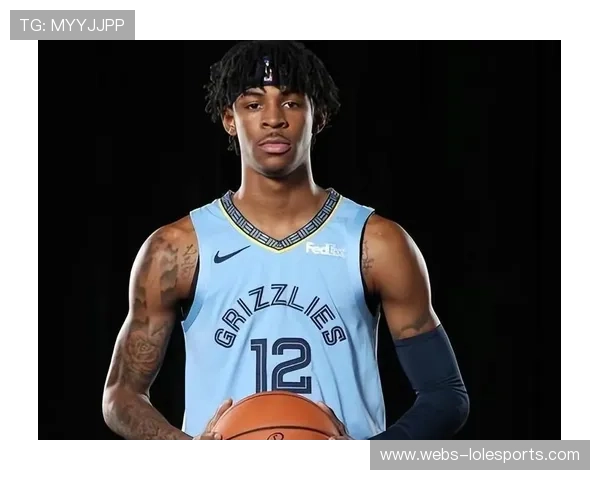 莫兰特禁赛期满归队，灰熊后场迎来全面升级